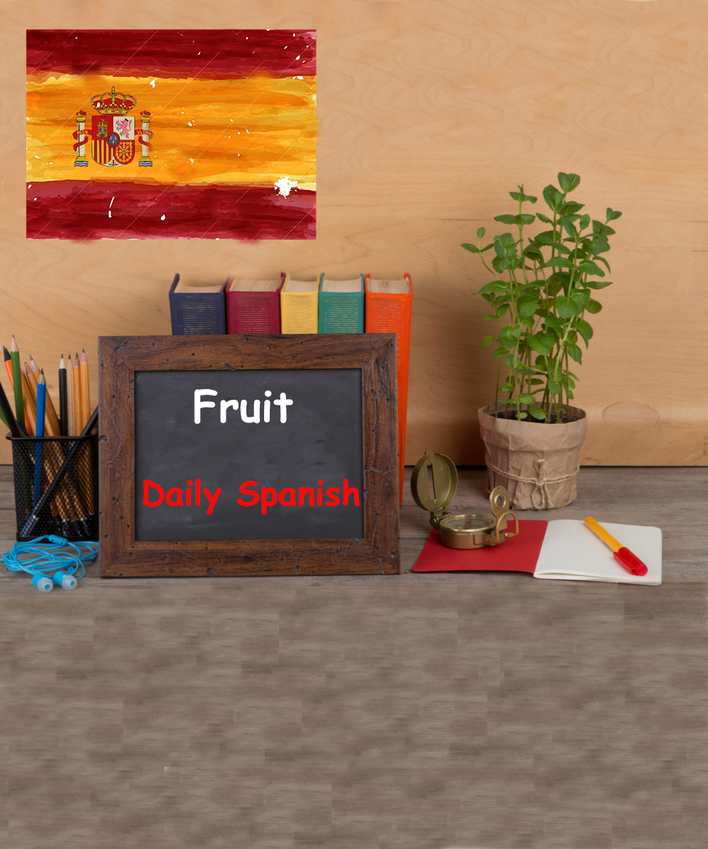 fruit -Daily Spanish